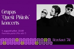 Atpūtas un ceļojumu piedāvājumi 10.07.2026 - 16.07.2026 Grupas “Quest Pistols” koncerts RĒZEKNĒ! Rēzeknes pilsētas TIC